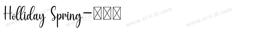 Holliday Spring字体转换